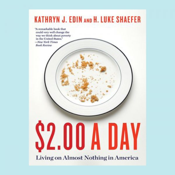 what-we-re-reading-2-00-a-day-living-on-almost-nothing-in-america